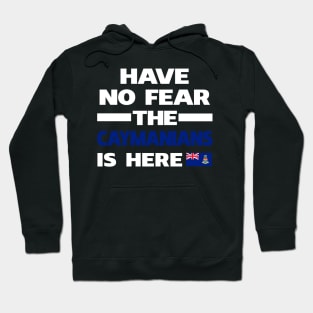 Caymanians Is Here Cayman Islands Hoodie